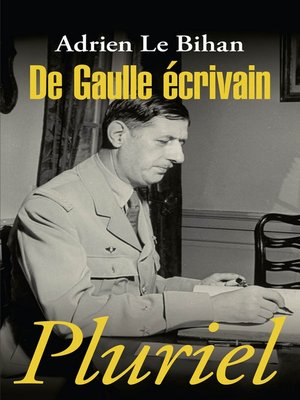 cover image of De Gaulle écrivain